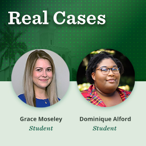 Featured image for podcast blog 'Real Cases' with Grace Moseley and Dominique Alford, both listed as students. Shows their headshots side by side on a green background with a historic building and palm trees.